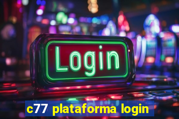 c77 plataforma login